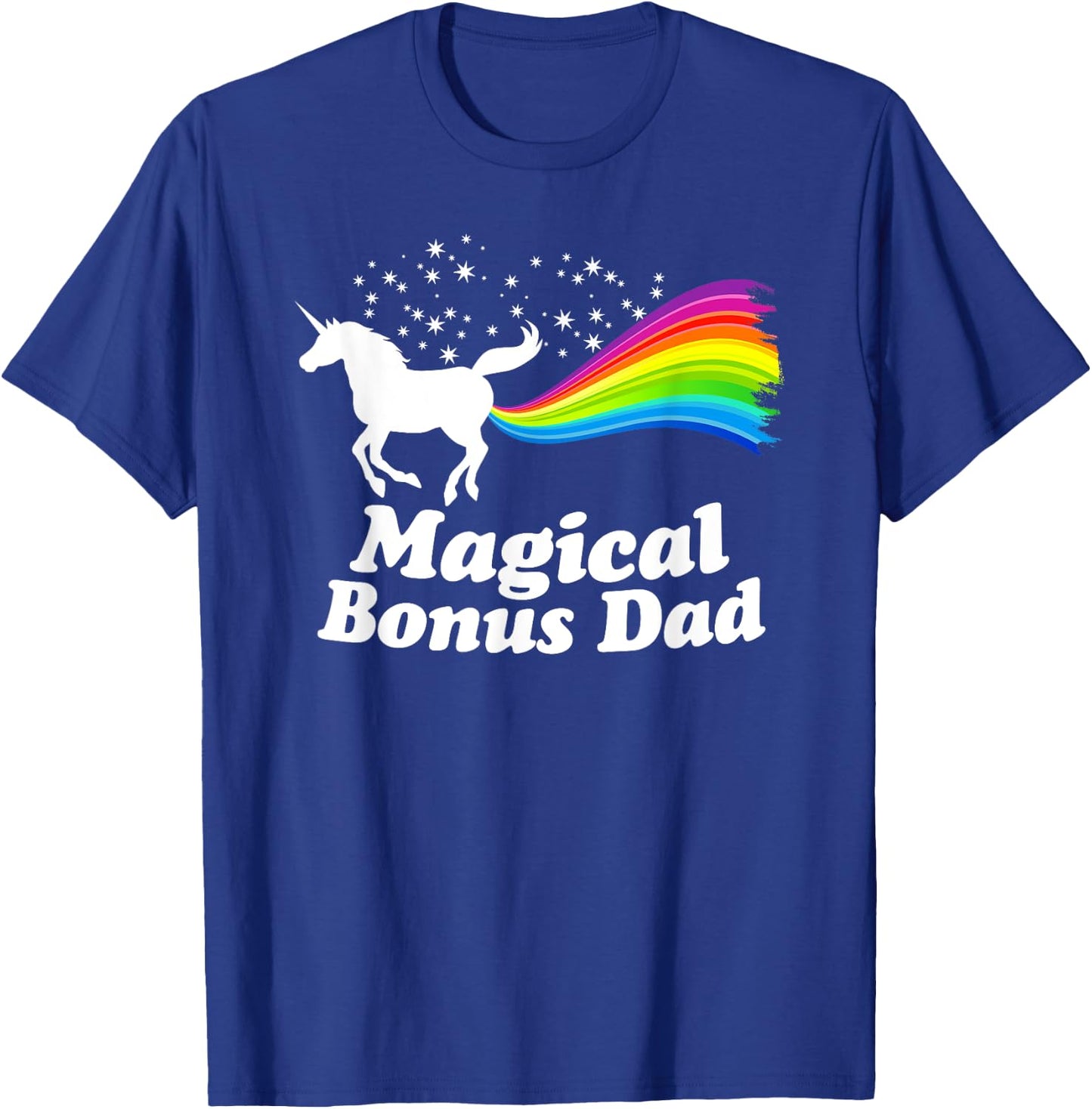 Magical Bonus Dad Unicorn Farting Rainbow T Shirt -Funny T-Shirt - T-Shirt | Royal