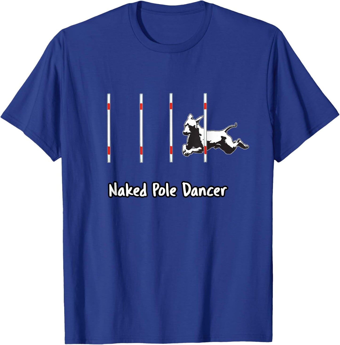 Dog Agility T Shirt - Pole dancer with a XOLO dog Men Women T-Shirt - T-Shirt | Royal