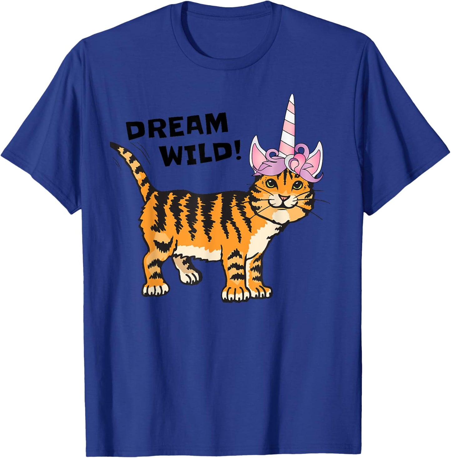 Dream Wild Cat Unicorn Tiger Lover , Caticorn Men Women Girls Kids T-Shirt - T-Shirt | Royal