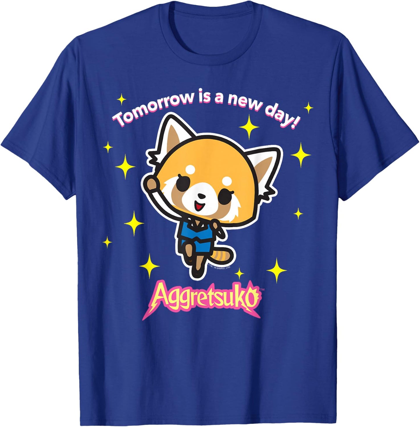 Aggretsuko "Tomorrow is a New Day" Shirt T-Shirt - T-Shirt | Royal