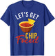 Let's Get Chip Faced Shirt T-Shirt - T-Shirt | Royal