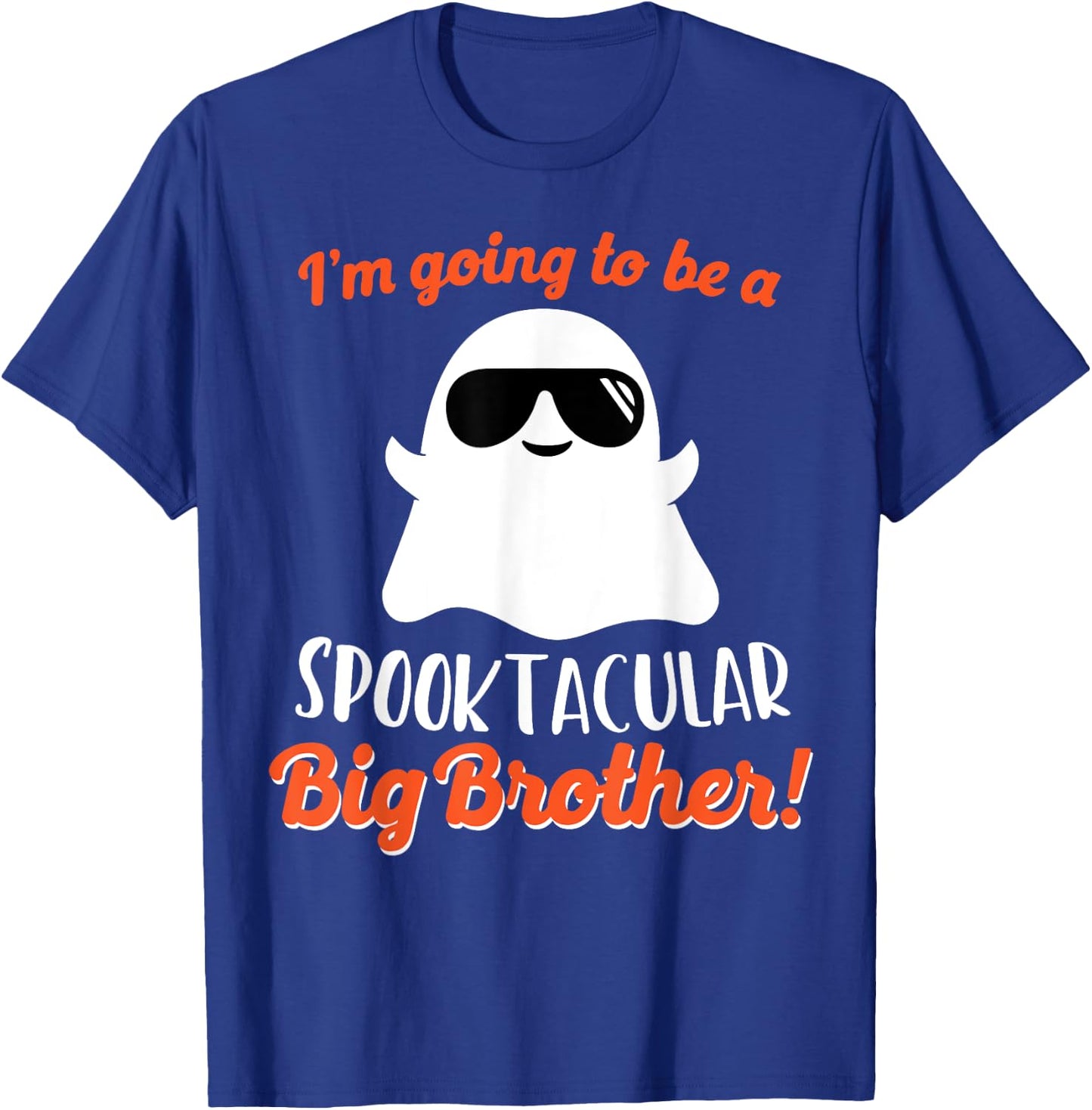 Big Brother Pregnancy Announcement Ghost Funny Boy Halloween T-Shirt - T-Shirt | Royal