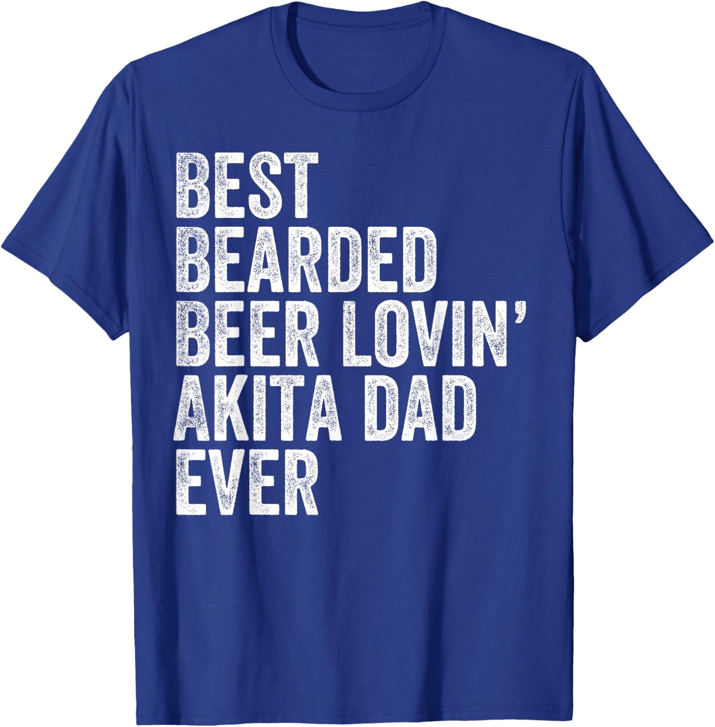 Best Bearded Beer Lovin Akita Dad Gift Pet Dog Owner T-Shirt - T-Shirt | Royal