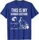 This is My Human Costume, I'm Really a Werewolf Gift T-Shirt - T-Shirt | Royal