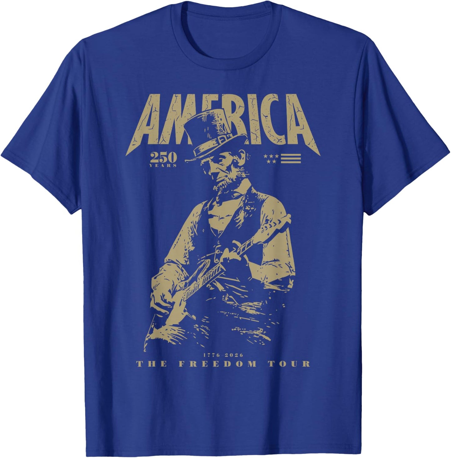 Abraham Lincoln Playing Guitar 4th July 250th Anniversary T-Shirt - T-Shirt | Royal