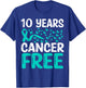 10 Years Cervical Cancer Free Cancer Survivor Awareness T-Shirt - T-Shirt | Royal