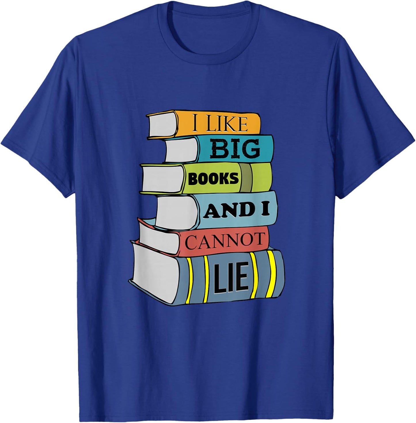 Funny Teacher Shirt I Like Big Books Library Librarian Shirt Women Kids T-Shirt - T-Shirt | Royal