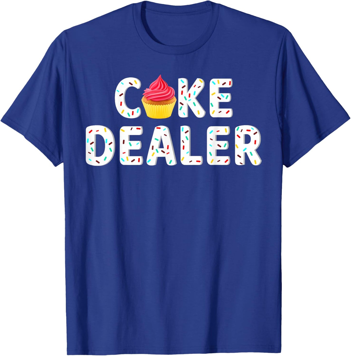 Cake Dealer Baking Cupcakes Cake Frosting Whisking T-Shirt - T-Shirt | Royal