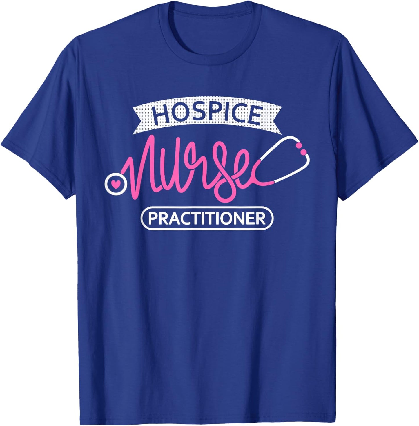 Hospice Nurse Practitioner - Hospice nursing student T-Shirt - T-Shirt | Royal