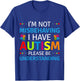 Autism Awareness I'm Not Misbehaving I Have Autism Small T-Shirt - T-Shirt | Royal