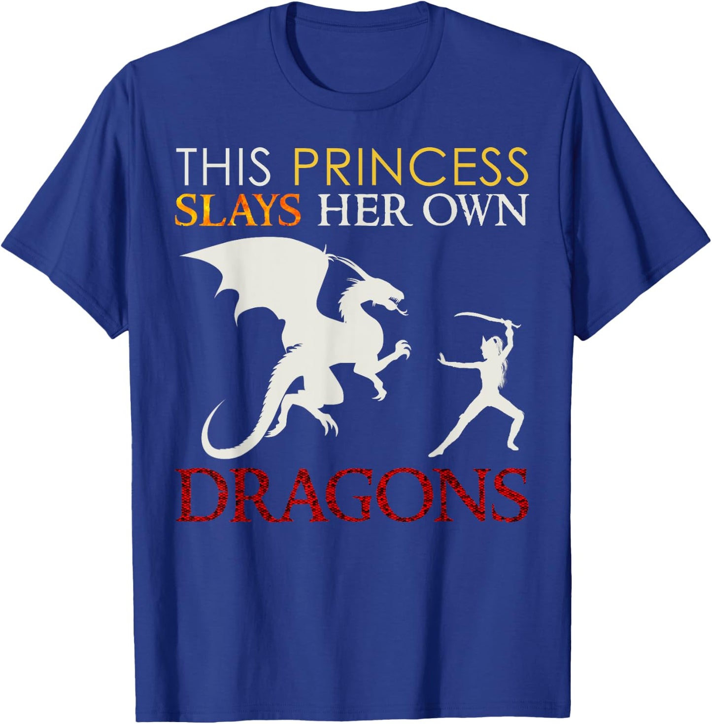 Dragon Shirt for Girls - This Princess Slays Her Own Dragons T-Shirt - T-Shirt | Royal