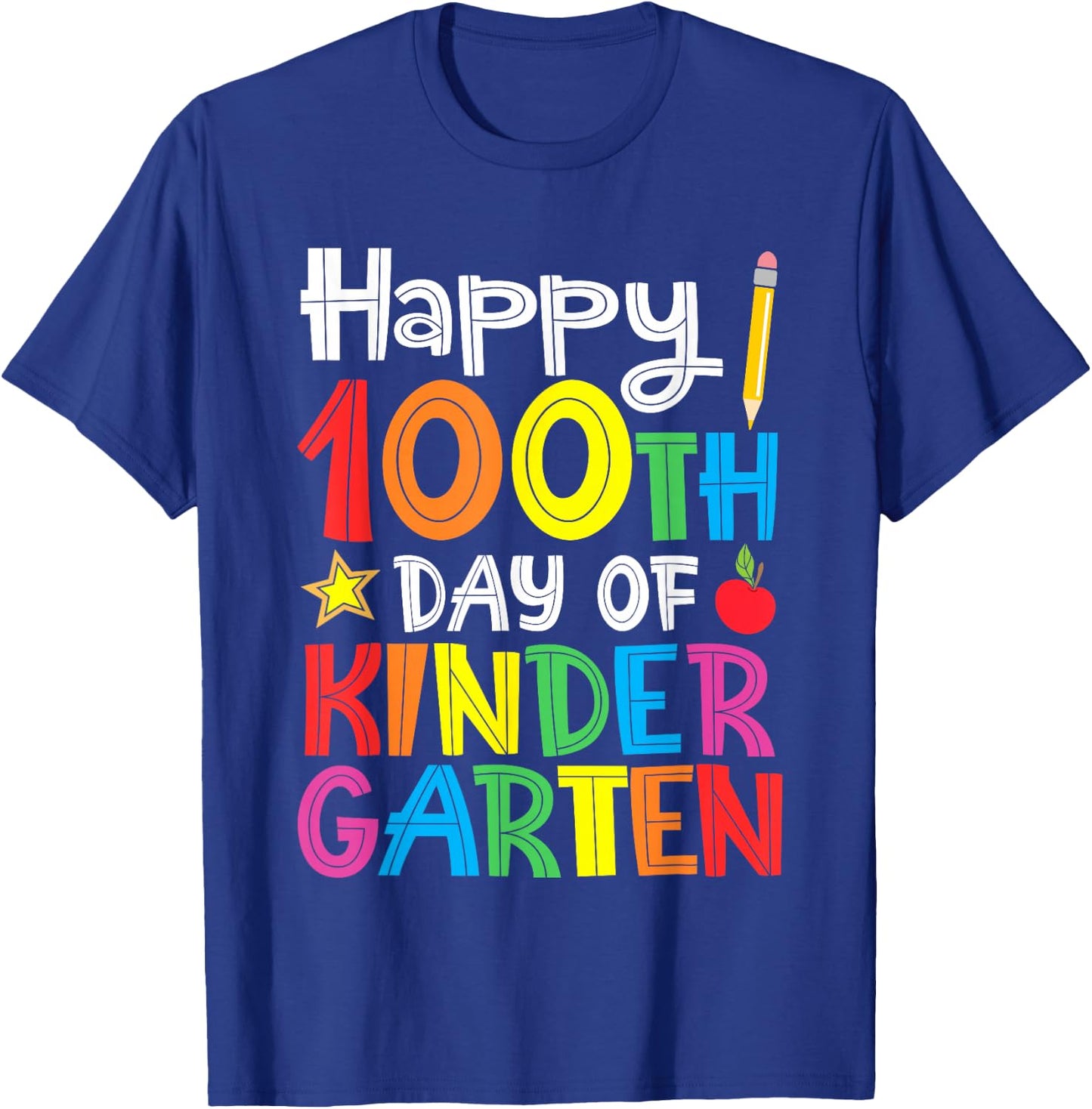Happy 100th Day of Kindergarten Teacher or Student T-Shirt - T-Shirt | Royal