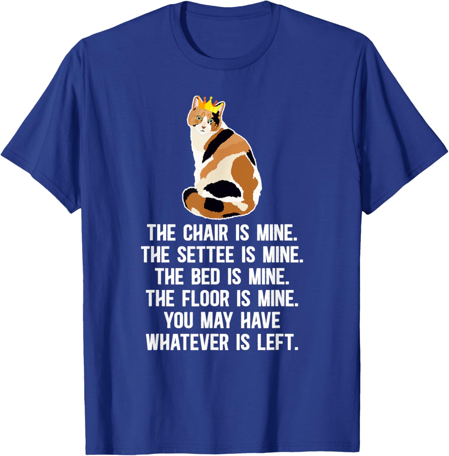 Calico Cat Owner Funny Calico Cat Mom Calico Cat Dad Women T-Shirt - T-Shirt | Royal