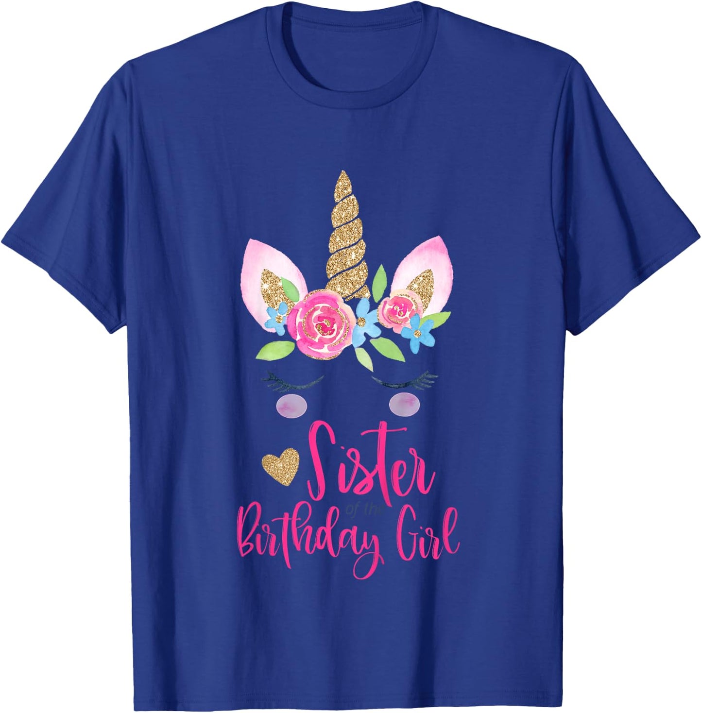 Kids Unicorn Sister of the Birthday Girl Shirt Matching Party T-Shirt - T-Shirt | Royal