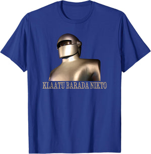 Klaatu Barada Nikto Robot SiFi Design T-Shirt - T-Shirt | Royal