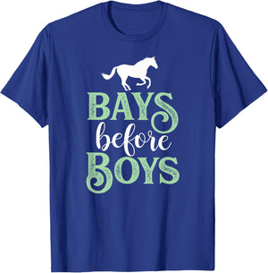 Bays Before Boys - Horse Riding Lover T-Shirt - T-Shirt | Royal