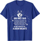 God Once Said Alaskan Malamute Dog Gift Men Women T-Shirt - T-Shirt | Royal