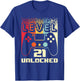 21st Birthday Level 21 Unlocked Gamer 21 Year Old T-Shirt - T-Shirt | Royal