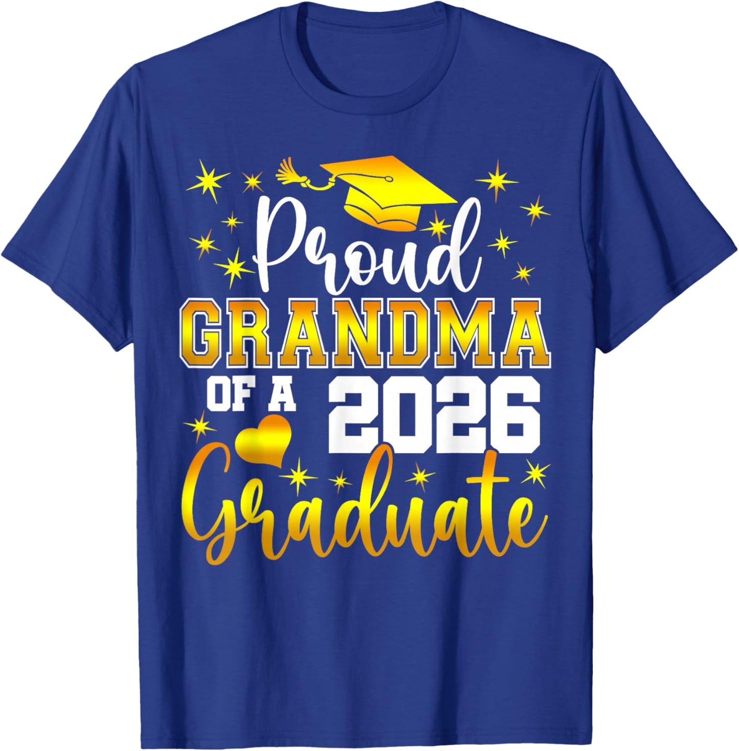 Proud Grandma of a Class of 2026 Graduate Senior Graduation T-Shirt - T-Shirt | Royal