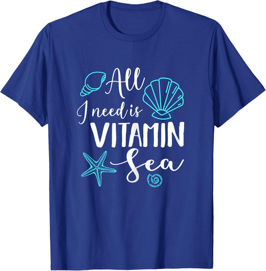 Funny Beach Ocean Sailing All I Need Is Vitamin Sea Women T-Shirt - T-Shirt | Royal