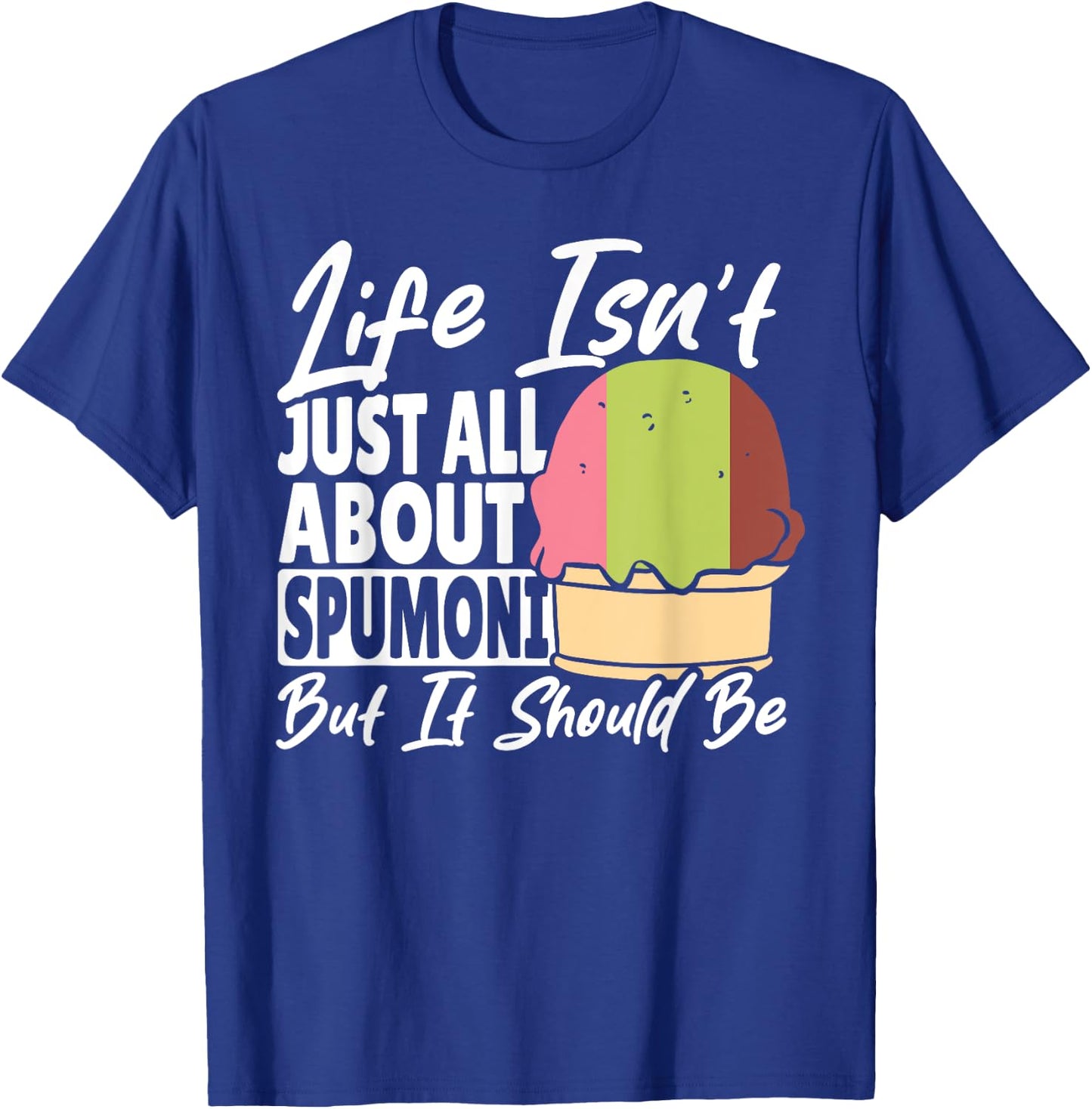 Spumoni Cookie Cherry Pistachio Italian Ice Cream Spumoni T-Shirt - T-Shirt | Royal