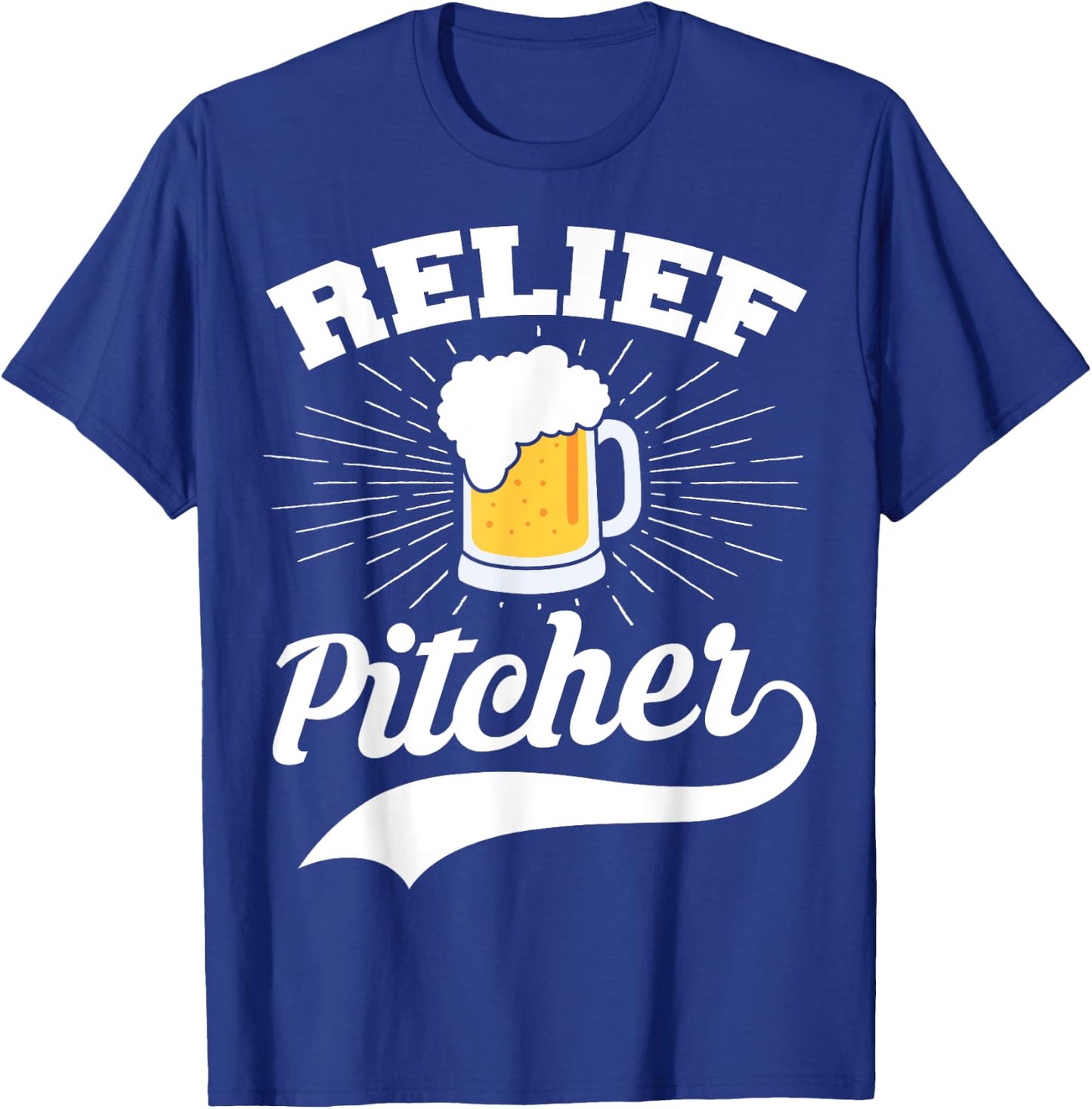 Beer Funny Relief Pitcher Baseball T-Shirt - T-Shirt | Royal