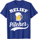 Beer Funny Relief Pitcher Baseball T-Shirt - T-Shirt | Royal