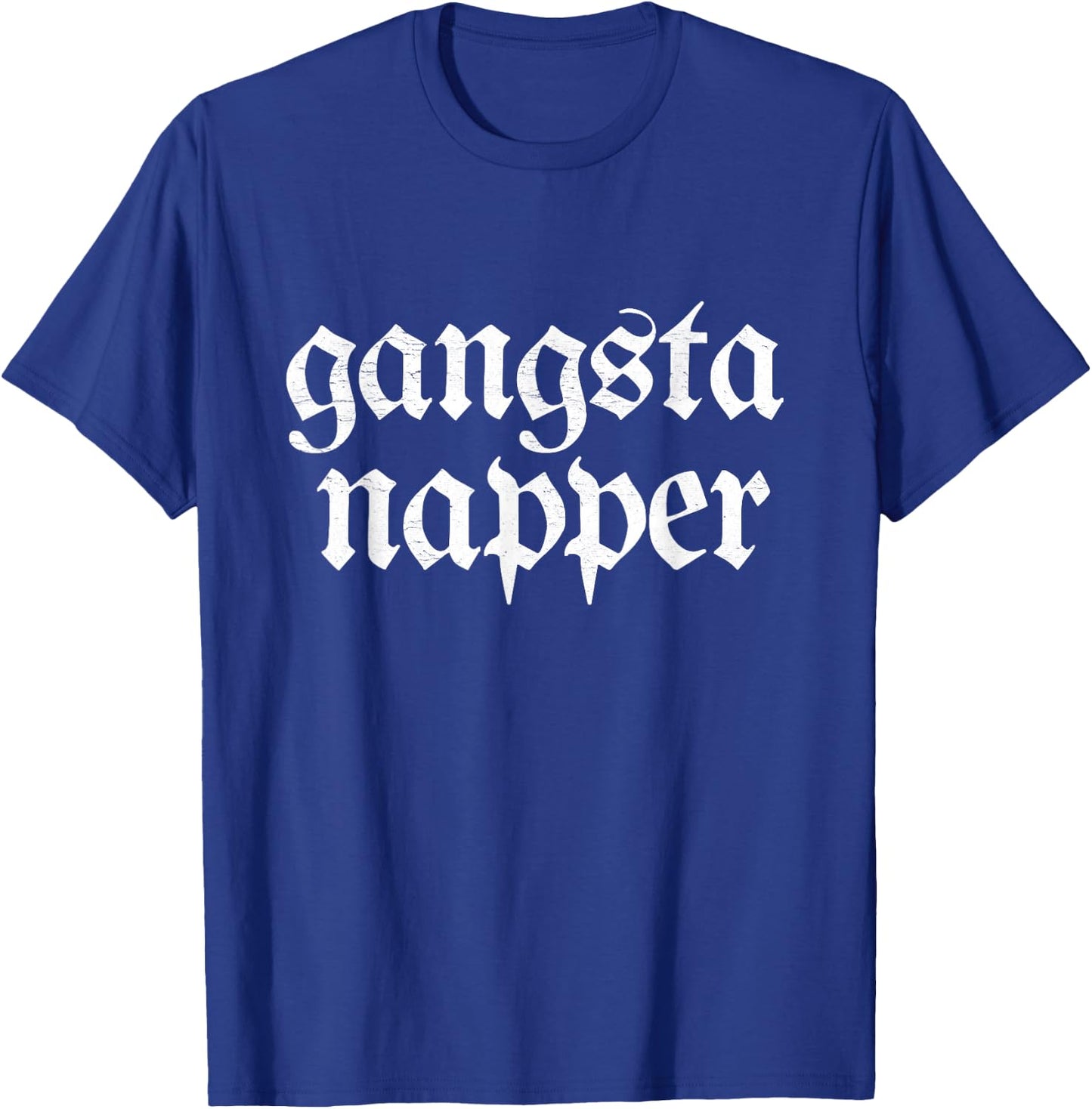 Gangsta Napper | Funny Nap Shirt | Napping T-Shirt - T-Shirt | Royal