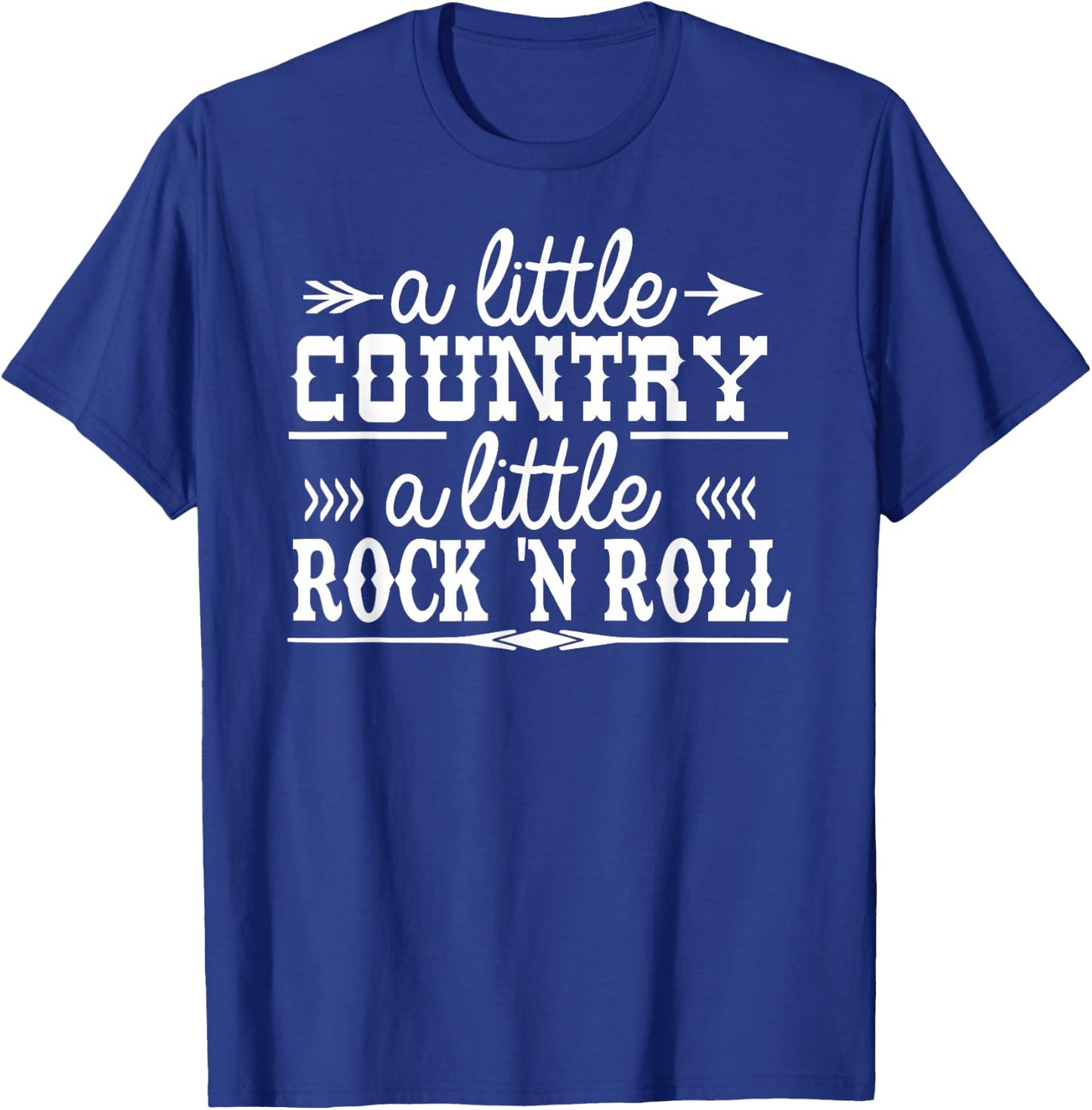 A Little Country A Little Rock N Roll Western Shirt T-Shirt - T-Shirt | Royal