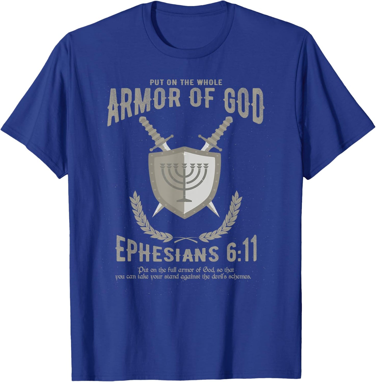 Christian Shirt - Put On The Whole Armor Of God - Men Women T-Shirt - T-Shirt | Royal