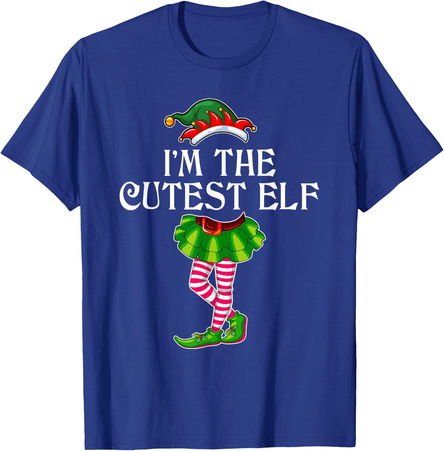 I'm the Cutest Elf Christmas Matching Family Group Funny T-Shirt - T-Shirt | Royal