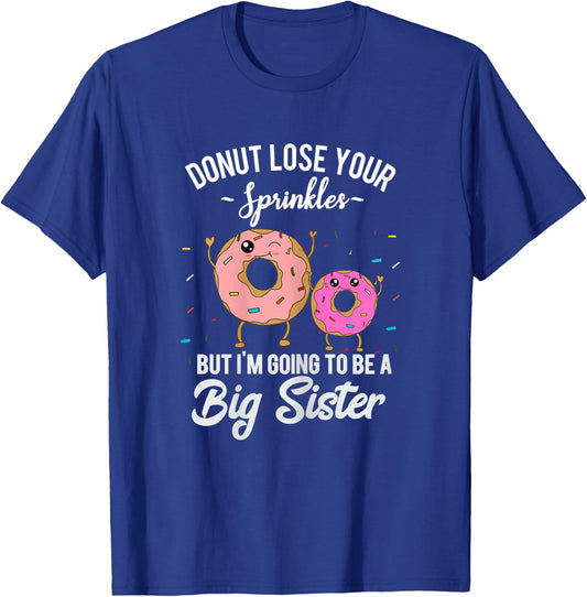 I'm Going to Be a Big Sister Baby Announcement Donut Reveal T-Shirt - T-Shirt | Royal