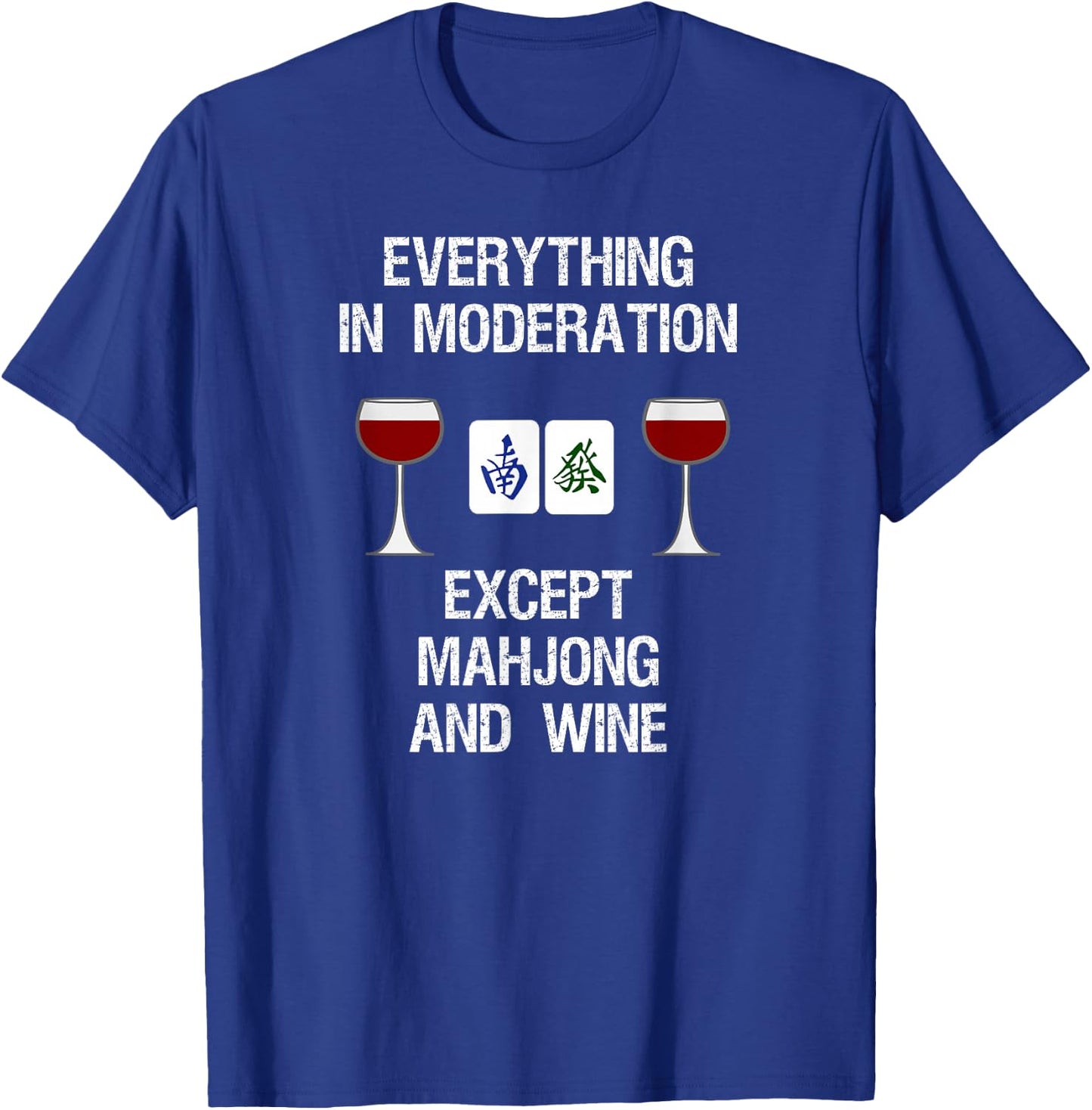 Mahjong - Funny Wine Moderation T-Shirt - T-Shirt | Royal