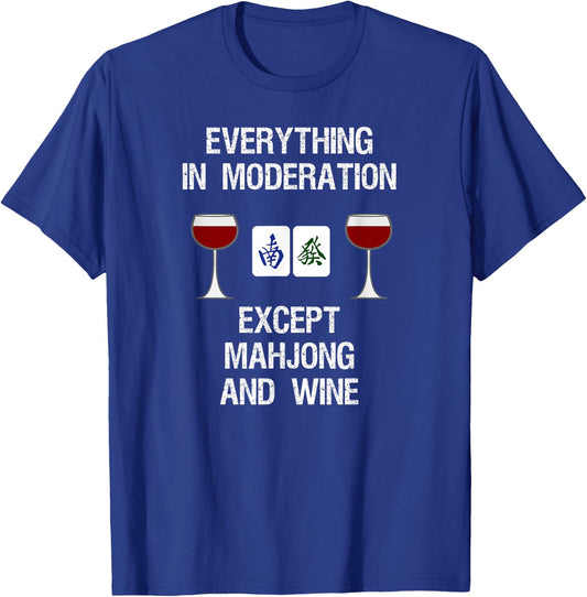 Mahjong - Funny Wine Moderation T-Shirt - T-Shirt | Royal
