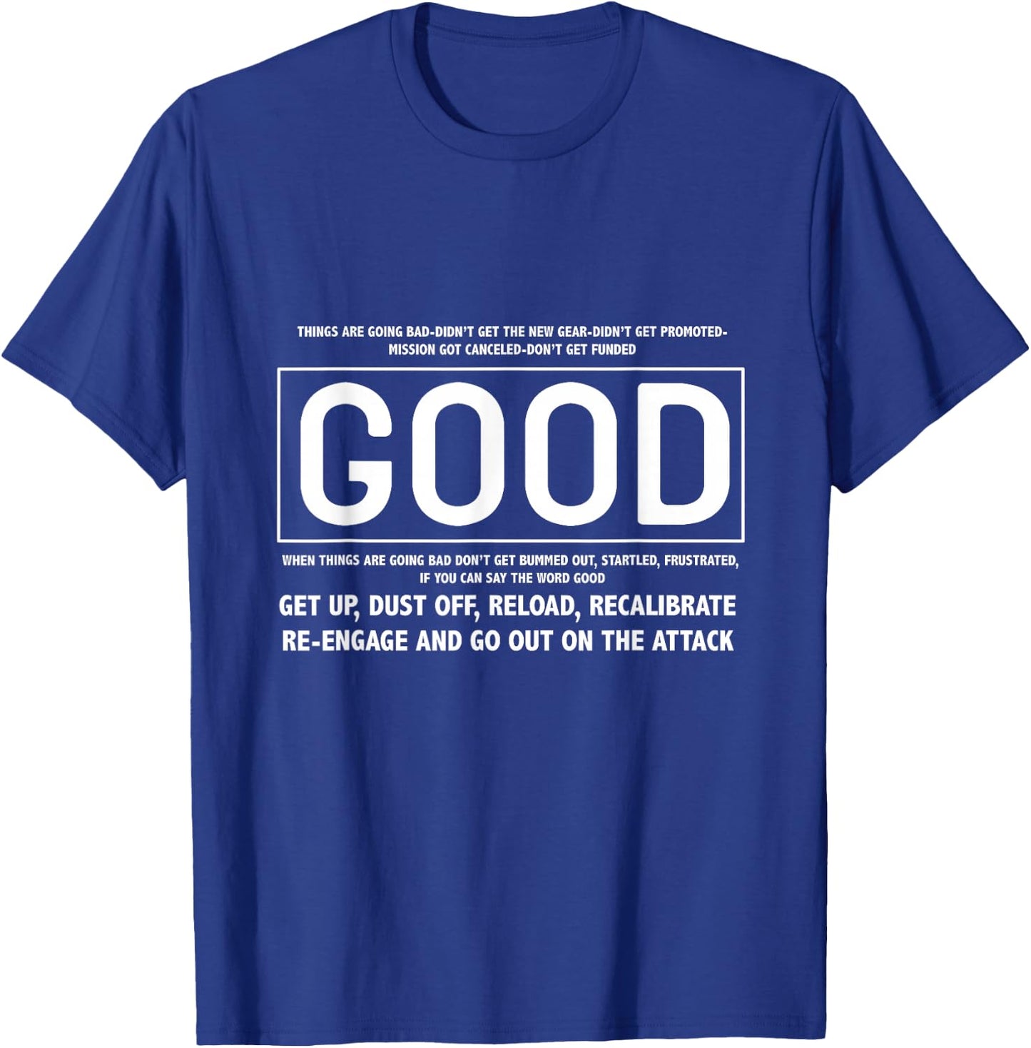 GOOD Motivational Jocko Quote Store T-Shirt - T-Shirt | Royal