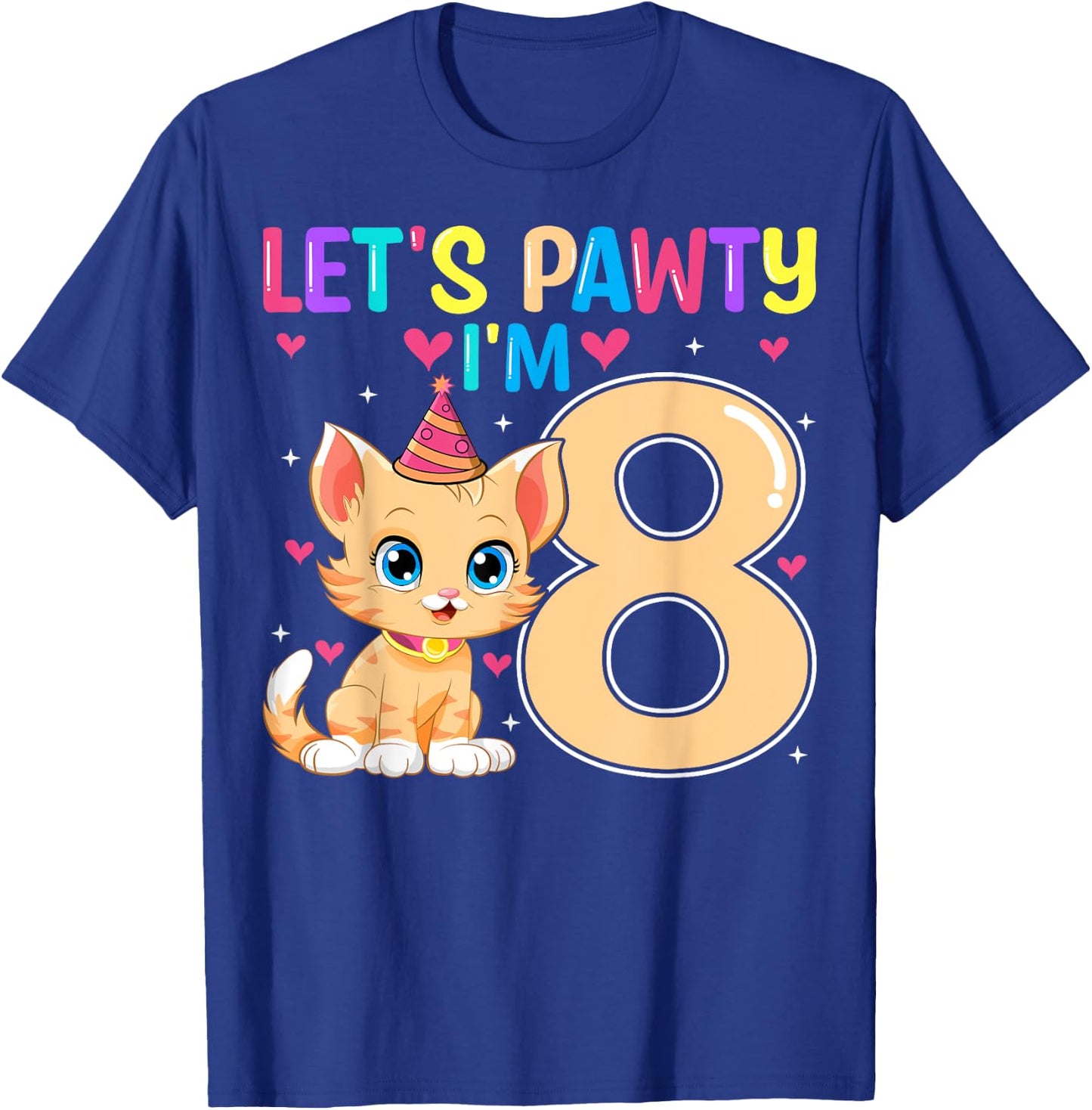 Let's Pawty I'm 8 Cute Cat Kids 8 Years Old 8th Birthday T-Shirt - T-Shirt | Royal
