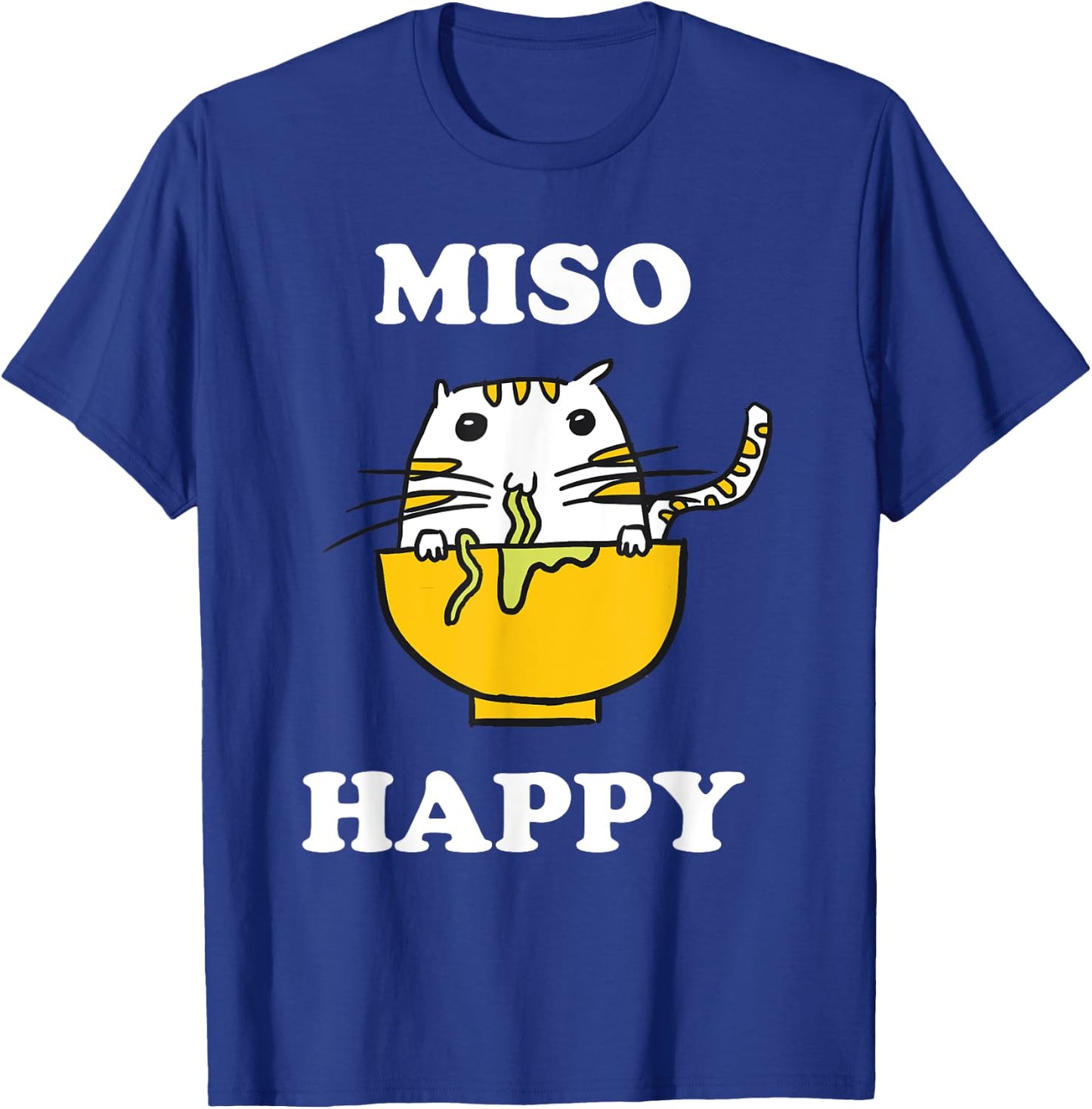 Miso Happy Quote Japanese Cat Lover Pun Funny Japan Women Kids T-Shirt - T-Shirt | Royal