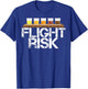 Flight Risk FOMO Beer Tasting Sample Lager IPA Amber Porter T-Shirt - T-Shirt | Royal