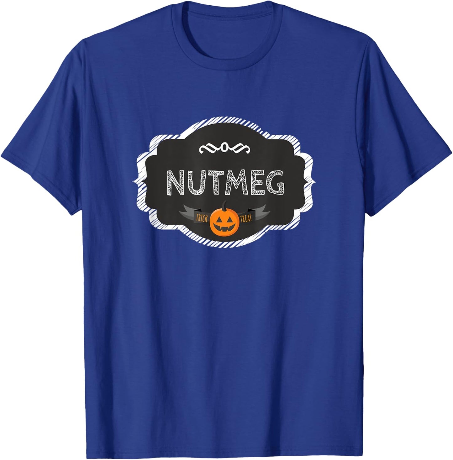 I'm A Nutmeg Spice Matching Halloween Funny Group Costume T-Shirt - T-Shirt | Royal