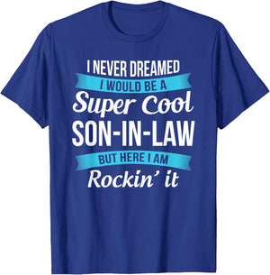 Funny Son in law gift T-Shirt - T-Shirt | Royal
