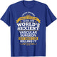 Vascular Surgeon T Shirt Sexy Gift Ideas For Medical Doctors T-Shirt - T-Shirt | Royal