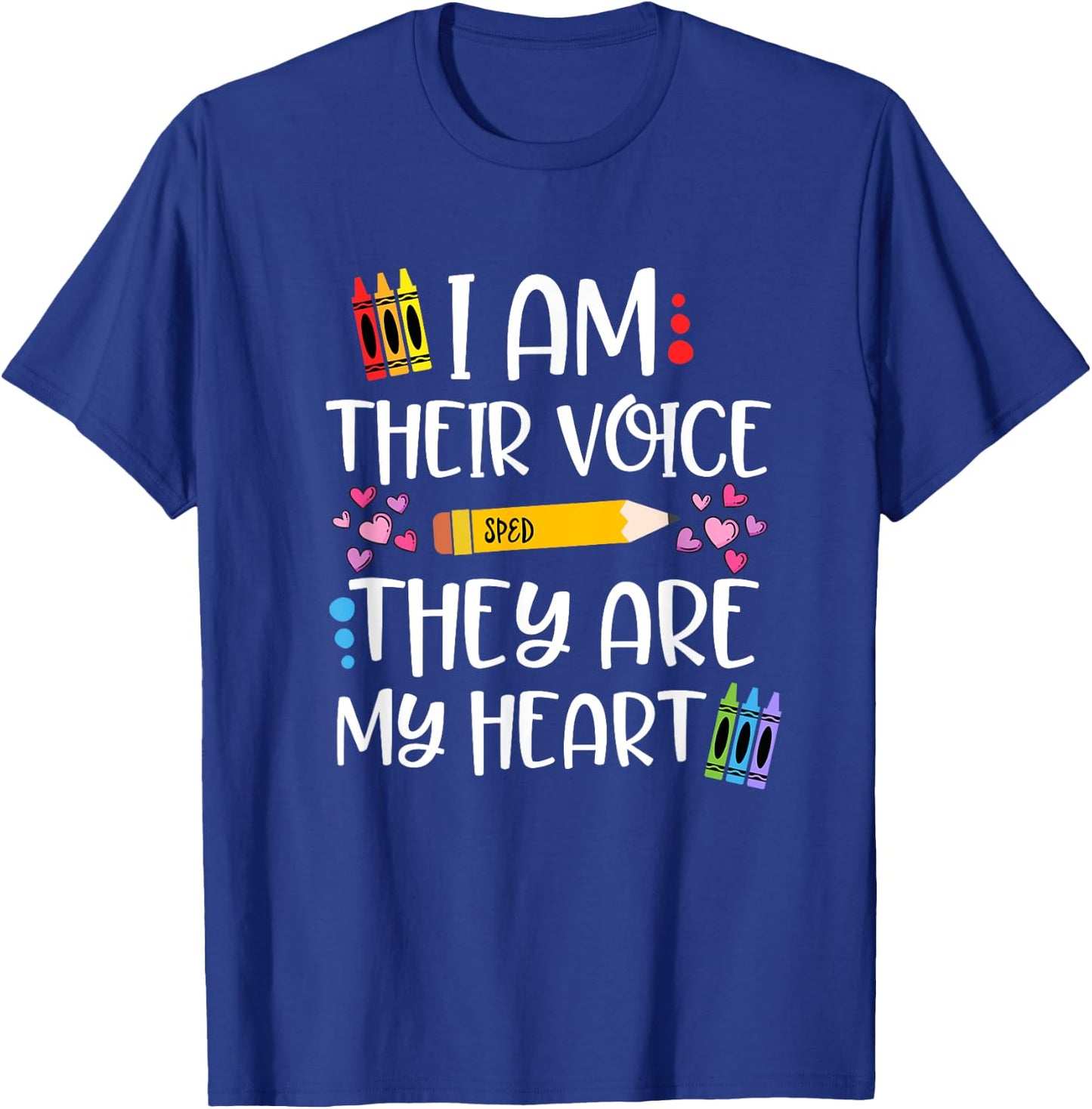 I Am Their Voice They Are My Heart Gift SPED Teachers T-Shirt - T-Shirt | Royal