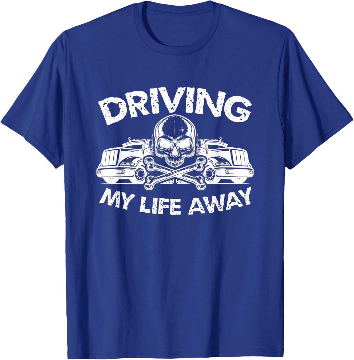 My Life Away Trucker Gift Fun T-Shirt - T-Shirt | Royal