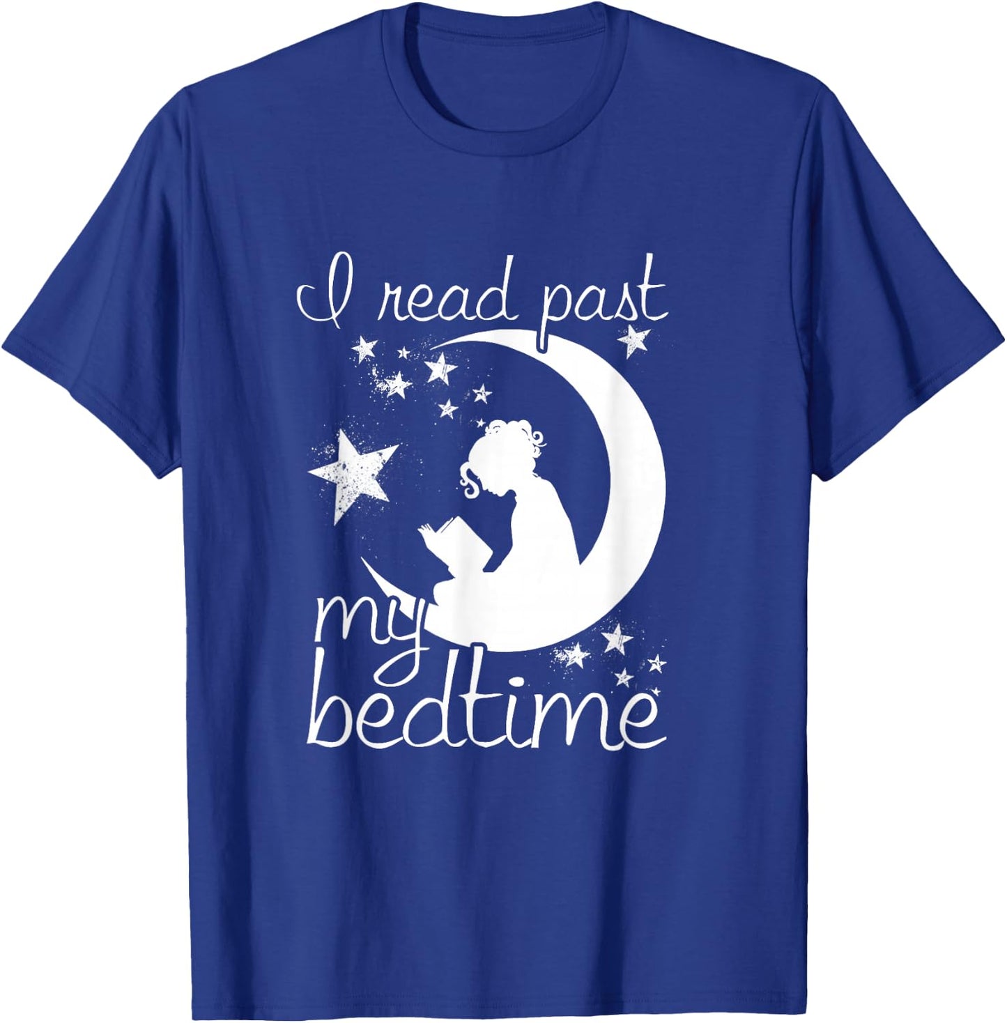I Read Past My Bedtime T-Shirt - T-Shirt | Royal