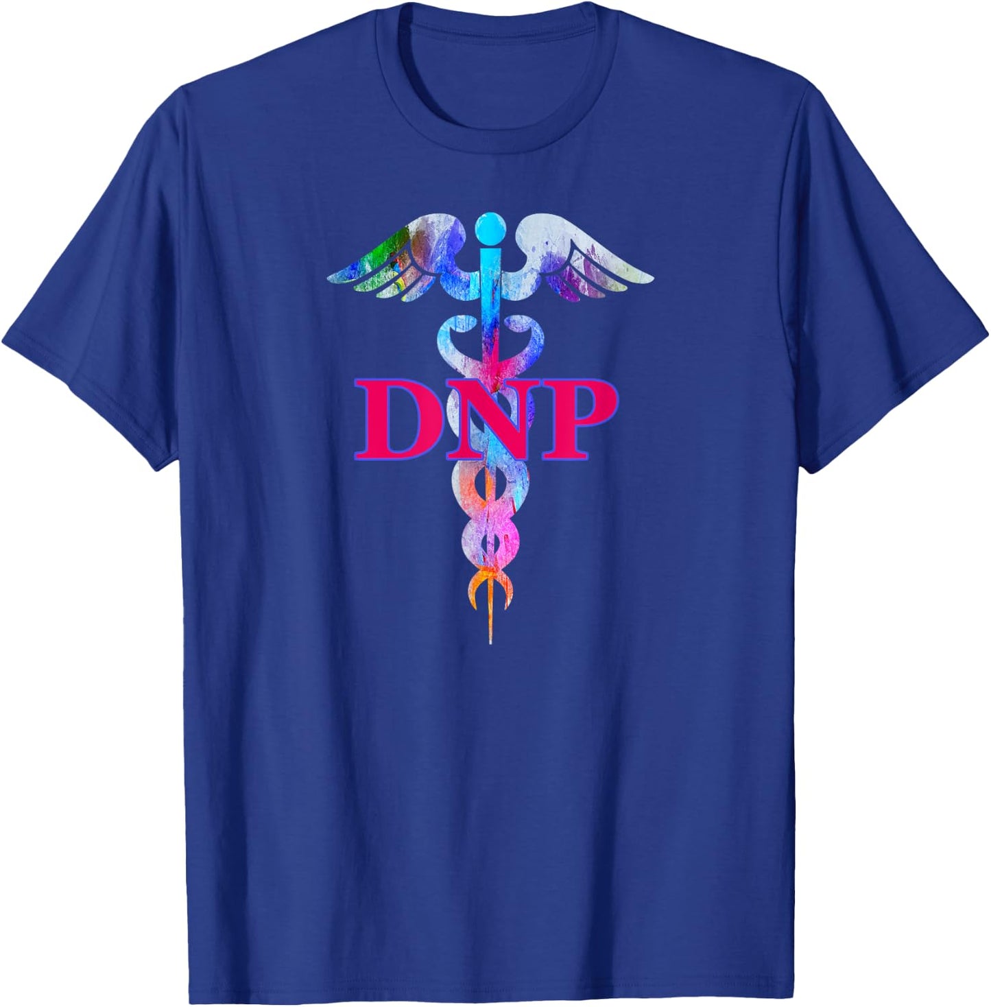 Doctor Of Nursing Practice DNP Caduceus Gift T-Shirt - T-Shirt | Royal
