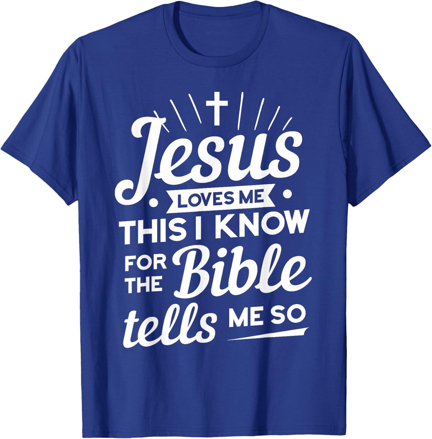 Funny Christian Yes Jesus Loves Me T-Shirt - T-Shirt | Royal
