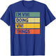 Personalized Gift Ideas Vivi I'm Vivi Doing Vivi Things Funny Quote - Women's Adults Kids Retro Humor Lovers - Black, Small, Short Sleeve T-Shirt - T-Shirt | Royal