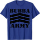 Original Bubba Army Logo (BLK) - OFFICIAL BUBBA ARMY DESIGN T-Shirt - T-Shirt | Royal