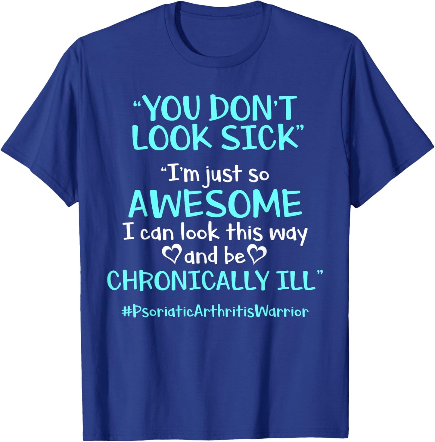 PSA Psoriatic Arthritis Awesome Warrior Awareness T-Shirt - T-Shirt | Royal