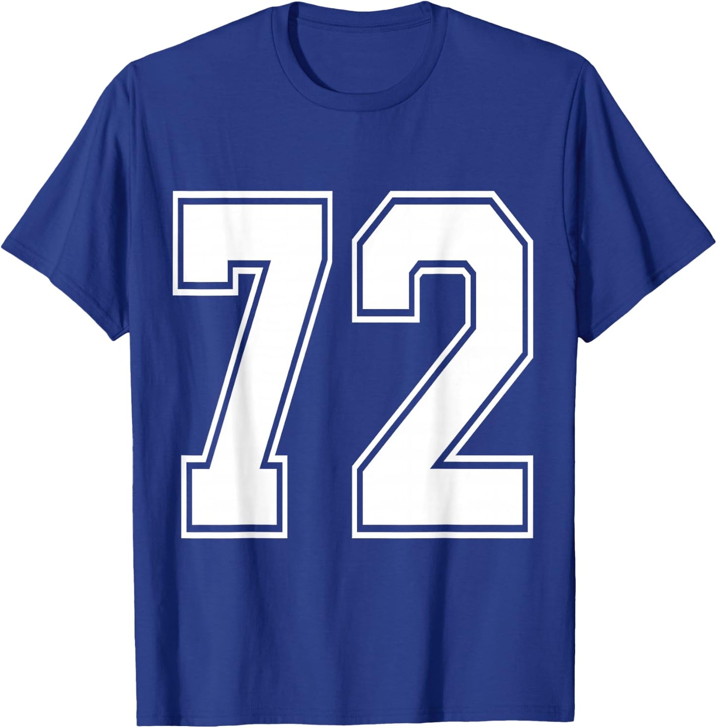 #72 Number 72 Sports. Jersey My Favorite Player #72 T-Shirt - T-Shirt | Royal